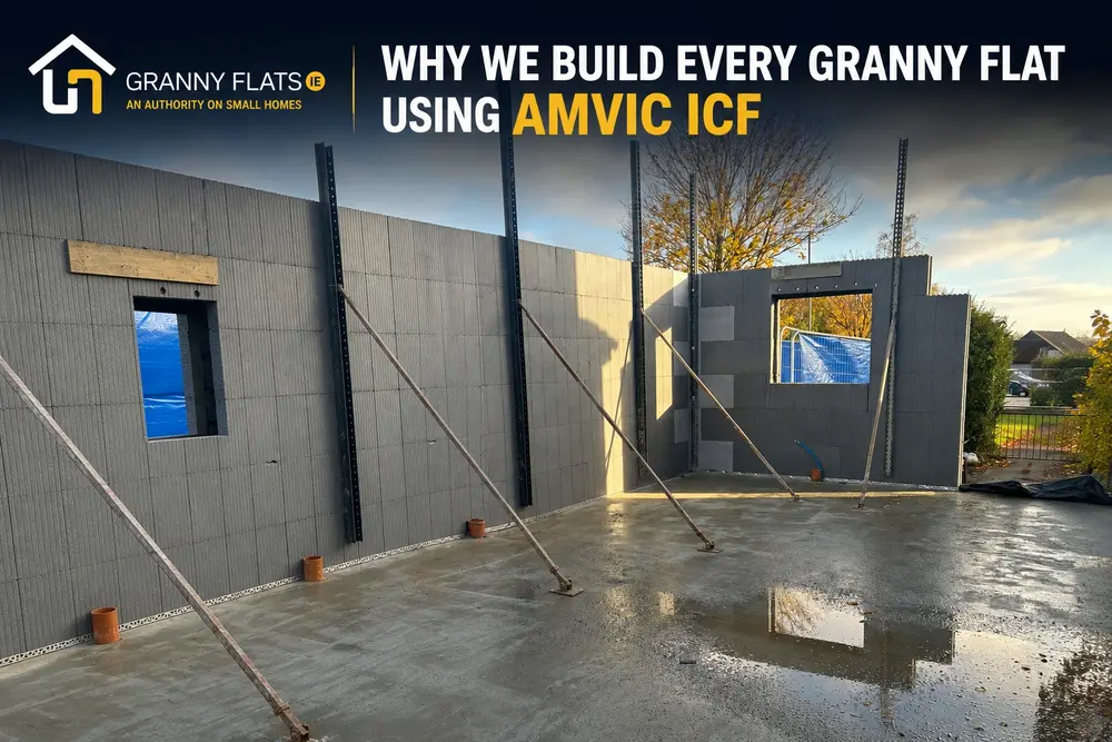 Amvic ICF granny flat under construction Dublin — insulated concrete formwork walls and concrete slab