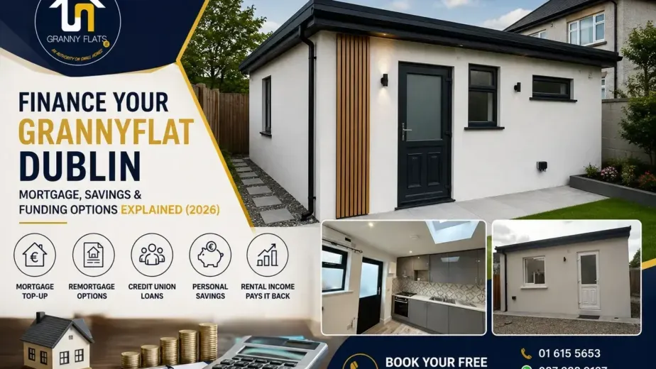 How to Finance a Grannyflat Dublin — Mortgage, Savings & Funding Options Explained (2026)