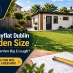 Grannyflat Dublin Garden Size — Is Your Garden Big Enough? (2026 Guide)