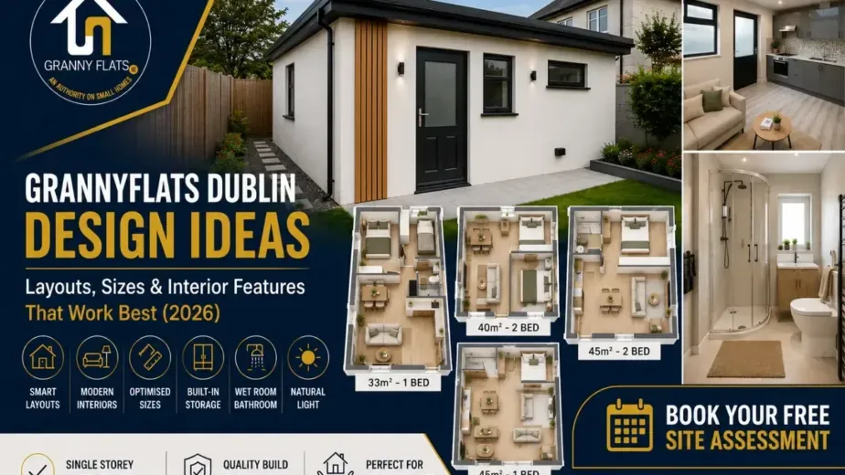 Grannyflats Dublin design featuring modern granny flat layouts, stylish interiors and practical floor plans for 2026.