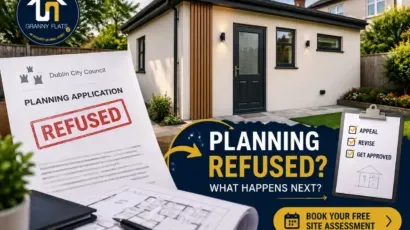 Grannyflats Dublin planning refusal guide — what to do next in 2026 if you got Grannyflats Dublin Planning Refused.