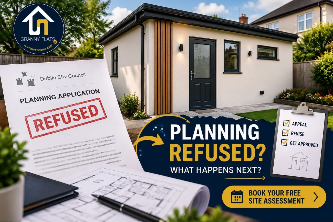 Grannyflats Dublin planning refusal guide — what to do next in 2026 if you got Grannyflats Dublin Planning Refused.